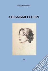 Chiamami Lucien