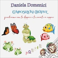 Composizioni creative libro