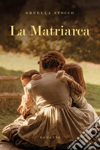 La matriarca libro