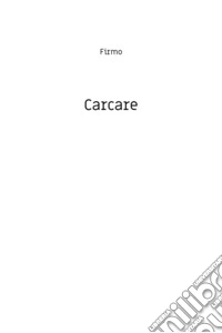Carcare libro