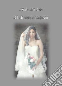 Il diario di Tania libro