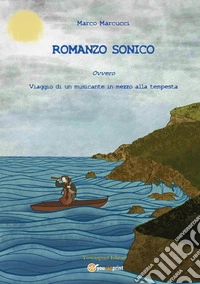 Romanzo sonico libro