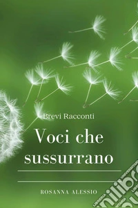 Voci che sussurrano