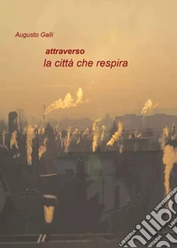 Attraverso la città che respira