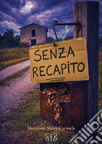 Senza recapito libro