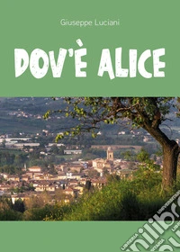 Dov'è Alice