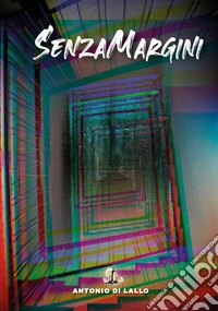 Senza margini libro