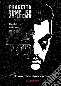 Progetto sinaptico amplificato