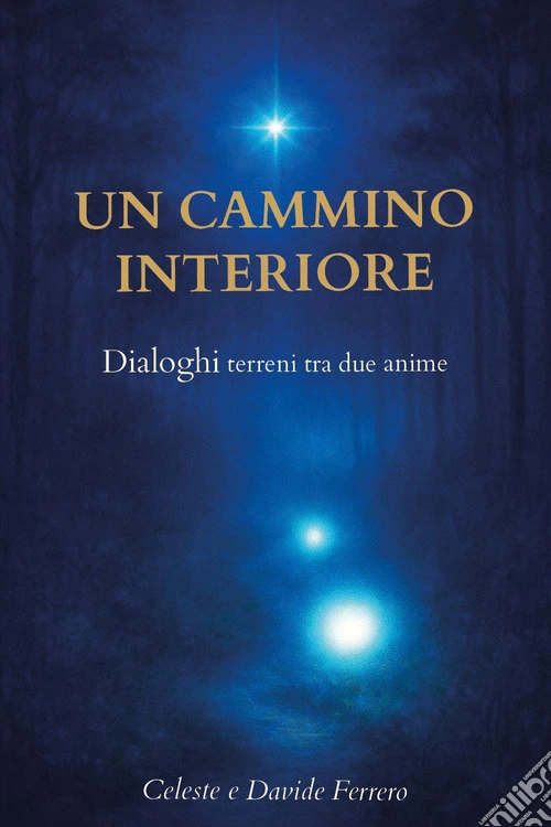 Un cammino interiore. Dialoghi tra due anime