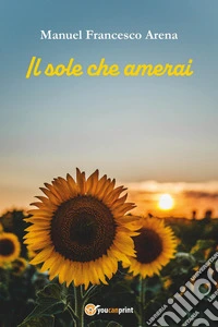 Il sole che amerai