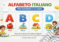 Alfabeto italiano. Libro da colorare con lettere giganti, parole illustrate ed esercizi di pregrafismo dalla A alla Z. Ediz. illustrata libro