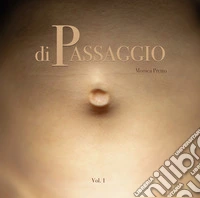Di passaggio. Vol. 1 libro