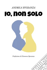 Io, non solo