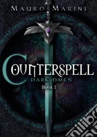 Counterspell. Dark omen. Vol. 1 libro