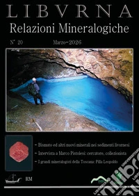 Relazioni mineralogiche. Libvrna (2026). Vol. 20 libro