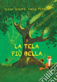 La tela più bella