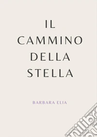 Il cammino della stella