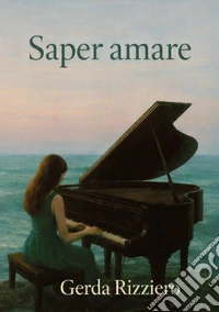 Saper amare libro