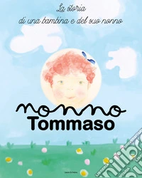 Nonno Tommaso libro
