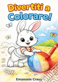 Divertiti a colorare libro