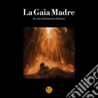 La gaia madre libro