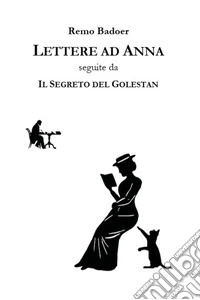 Lettere ad Anna libro