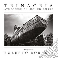 Trinacria. Atmosfere di luci ed ombre libro