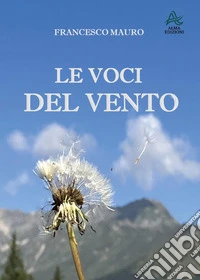Le voci del vento libro