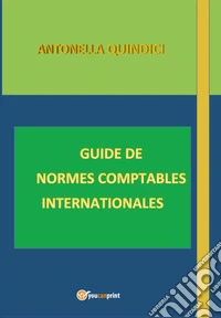 Guide de normes comptables internationales libro