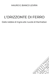 L'orizzonte di ferro