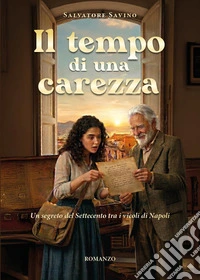Tempo di una carezza (Il)