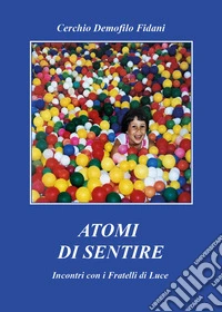 Atomi di sentire libro
