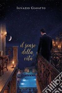 Il senso della vita libro