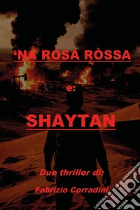 'Na rosa rossa e Shaytan libro