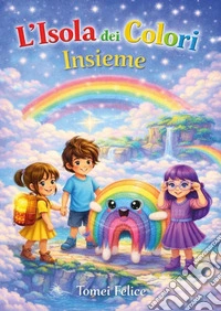 L'isola dei colori insieme libro