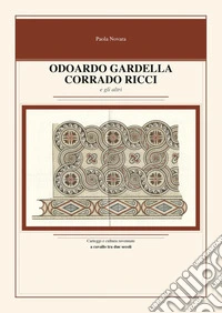 Odoardo Gardella, Corrado Ricci e gli altri libro