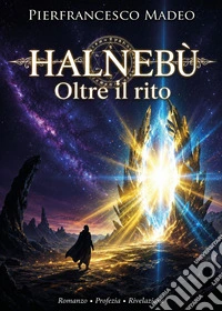 Halnebù: oltre il rito