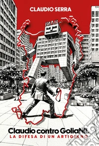 Claudio contro Golianil. La difesa di un artigiano libro