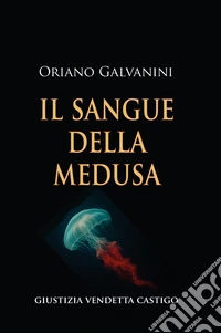 Il sangue della medusa libro