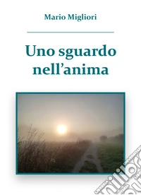 Uno sguardo nell'anima libro