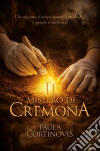 Il mistero di Cremona libro