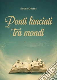 Ponti lanciati tra mondi libro