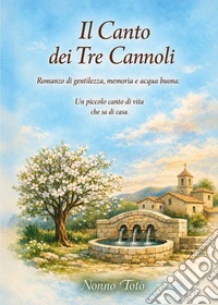 Il canto dei tre cannoli libro