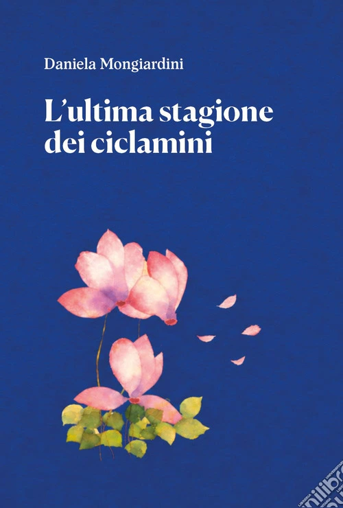 L'ultima stagione dei ciclamini
