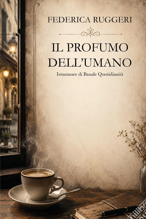 Il profumo dell'umano