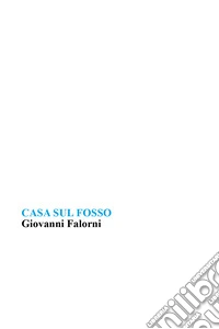 Casa sul fosso libro