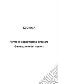 Forme di concettualità circolare. Generazione dei numeri libro