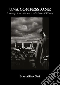 Una confessione libro