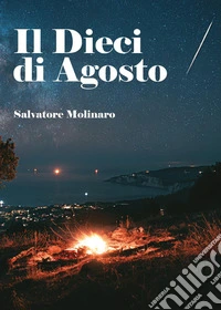 Il dieci di agosto libro