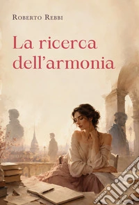 La ricerca dell'armonia libro